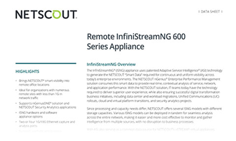 Remote InfiniStreamNG 600 Series Appliance Data Sheet