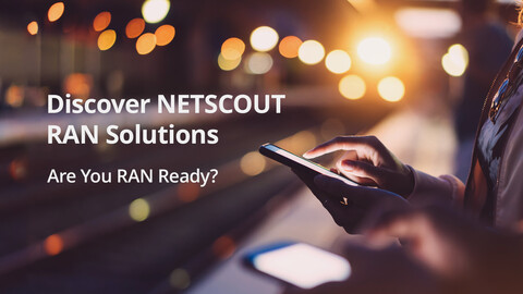 NETSCOUT is RAN Ready!
